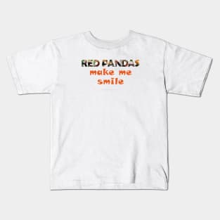 Red Pandas make me smile - wildlife oil painting word art Kids T-Shirt